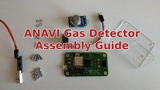 ANAVI Gas Detector Assembly Guide