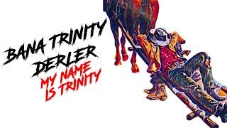 BANA TRINITY DERLER (1970) | TÜRKÇE DUBLAJ KOVBOY FİLMİ | MY NAME IS TRINITY