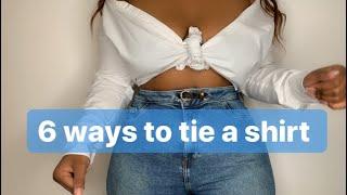 6 DIFFERENT WAYS TO TIE A SHIRT