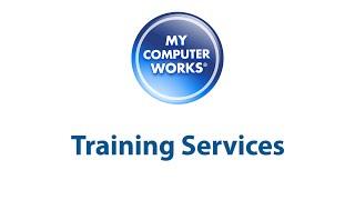 My Computer Works Training Services!