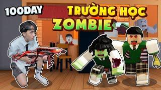 2 CÁ SỐNG SÓT SAU 100 NGÀY Ở TRƯỜNG HỌC ZOMBIE