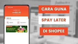 Cara Beli Barang Di Shopee Guna SPayLater I How To Use Buy Now Pay Later