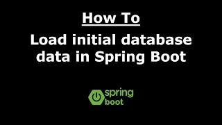 How to load initial database data in Spring Boot