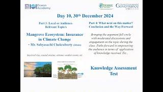 Mangrove Ecosystem: Insurance in Climate Change - Mr. Sabyasachi Chakraborty