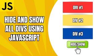 Hide and Show Multiple Div using JavaScript | JavaScript Hide and Show OnClick