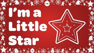 I'm a Little Star  Kids Christmas Song with Lyrics