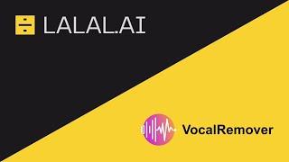 LALAL.AI vs VocalRemover (vocal & instrumental track AI separation)