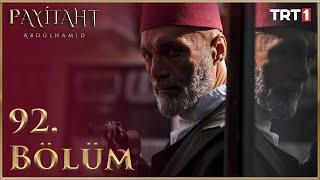 Payitaht Abdülhamid 92. Bölüm (HD)