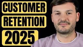 Why Customer Retention Matters More Than Ever in 2025