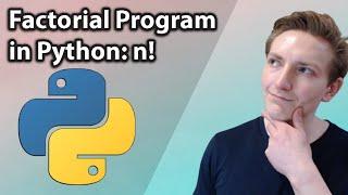 Factorial Program in Python with For Loops and While Loops