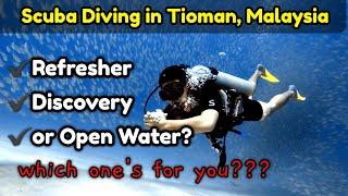 Tioman Island | Discovery Dive & PADI Open Water Refresher (Inactive Licensed Scuba Diver)