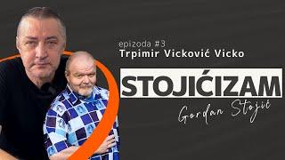 Trpimir Vicković Vicko i Gordan Stojić | Stojićizam #3