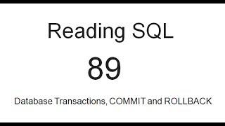 Database Transactions, COMMIT and ROLLBACK: SQL Tutorial  89