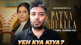 Patna Shuklla Review, Raveena Tandon Desi Daring avatar impresses or not ?