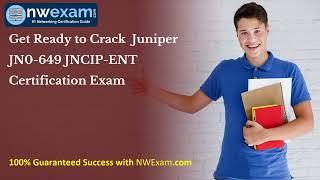 Get Ready to Crack Juniper JN0-649 JNCIP-ENT Certification Exam