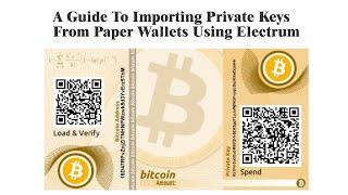 A Guide To Importing Private Keys From Paper Wallets Using Electrum