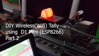 ATEM Wireless (Wifi) Tally using D1 Mini (ESP8266) PART 2