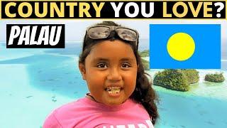 Which Country Do You LOVE The Most? | PALAU