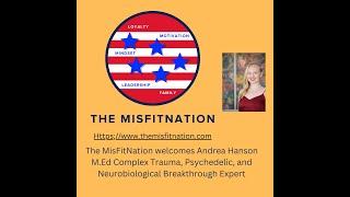 The MisFitNation Welcomes Andrea Hanson Complex trauma, Psychedelic and Neurobiological Breakthrough