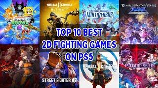 Top 10 Best 2D Fighting Games On PS5 | 2024