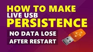 How To Make Fully Loaded USB PERSISTENCE | Kali Linux 2018.2