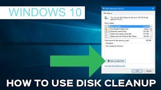 How To Use Disk Cleanup Tool In Windows 10