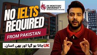 No IELTS Required for Pakistani Students! Apply to De Montfort University UK 