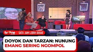 Lucu! Kenangan Nunung dengan Doyok di Srimulat | Satu Jam Lebih Dekat 3/5