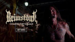 Brimstone - Cometh The Iceman (Official Video)