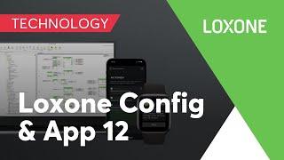 New: Loxone Config and App V12 - 10 Features I 2021 [HD]