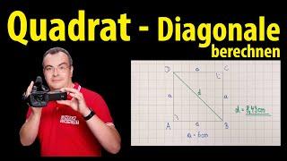 Quadrat  - Diagonale berechnen | Lehrerschmidt