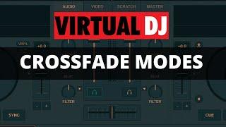 VirtualDJ 2023: CROSSFADER Modes in VirtualDJ 2023