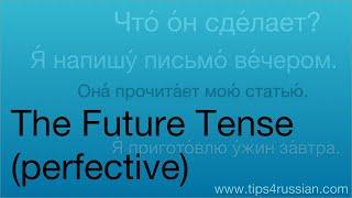 Expressing the Future in Russian with Perfective Verbs