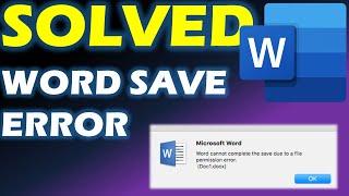 Solved "Word cannot complete the save due to a file permission error"