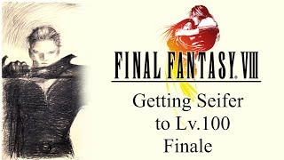 Part 3 - Final Fantasy VIII - Getting Seifer to Lv.100