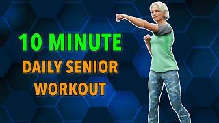 10-MINUTE DAILY SENIOR WORKOUT ROUTINE (OVER 60S)