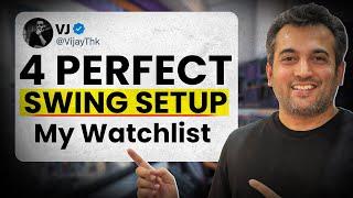 Swing Trade ke 4 Perfect Setup | My Swing Stocks Watchlist | Vijay Thakkar