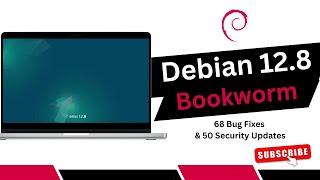 Debian 12.8 'Bookworm' Released: 68 Bug Fixes & 50 Security Updates