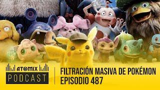 Filtración masiva de Pokémon – Atomix Podcast 487