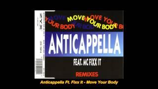 Anticappella - Move Your Body (XX Extended Mix)