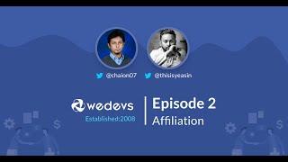 weDevs Show Episode 02: Affiliation