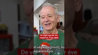 Bill Murray Magyarországon járt!