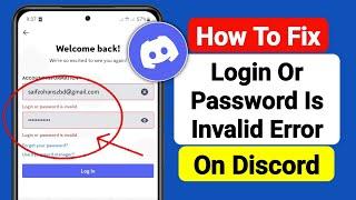 How to Fix Login or Password is Invalid Error on Discord