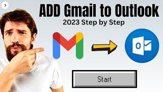 How to Add Gmail to Outlook (2023 NEW) Configure Gmail in Outlook