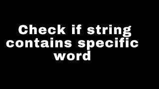 PHP: How to check if a string contains a specific word in PHP