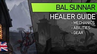 A Healer's Guide to: Bal Sunnar | English