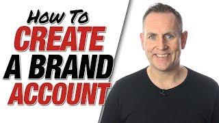 How To Create Brand Account - Brand Channel