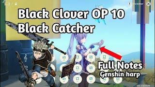 Black Clover OP 10 ( Black Catcher ) | Genshin Harp Cover [ Genshin Impact Windsong Lyre ]
