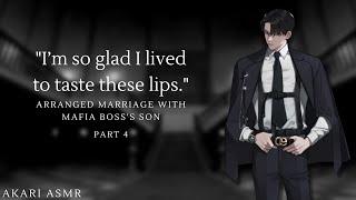 Arranged Marriage with Mafia Boss’s son, Part 4 [M4F] [DOMINANT] [COLD HEARTED] [MAFIA]