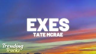 Tate McRae - exes (Clean - Lyrics)